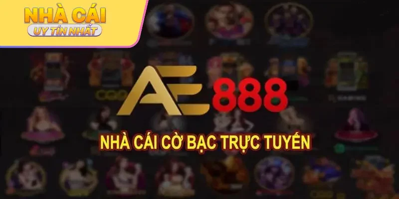 Tổng quan về nhà cái AE888 chi tiết
